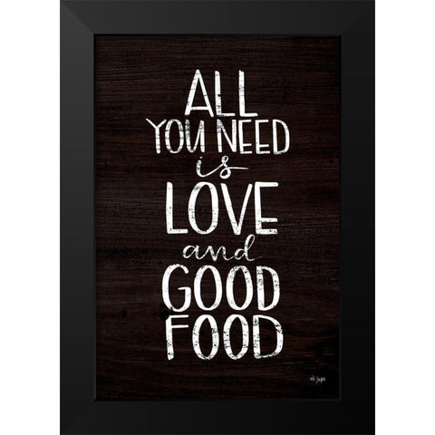 Good Food Black Modern Wood Framed Art Print by Jaxn Blvd.