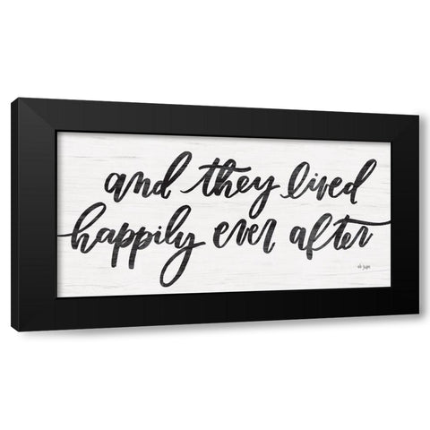 Happily Ever After Black Modern Wood Framed Art Print by Jaxn Blvd.