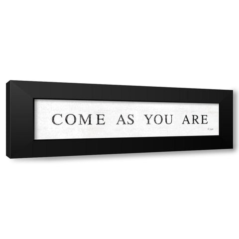 Come As You Are    Black Modern Wood Framed Art Print by Jaxn Blvd.