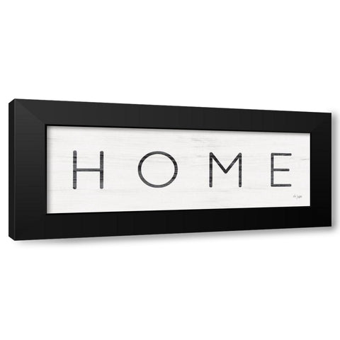 Home Black Modern Wood Framed Art Print by Jaxn Blvd.