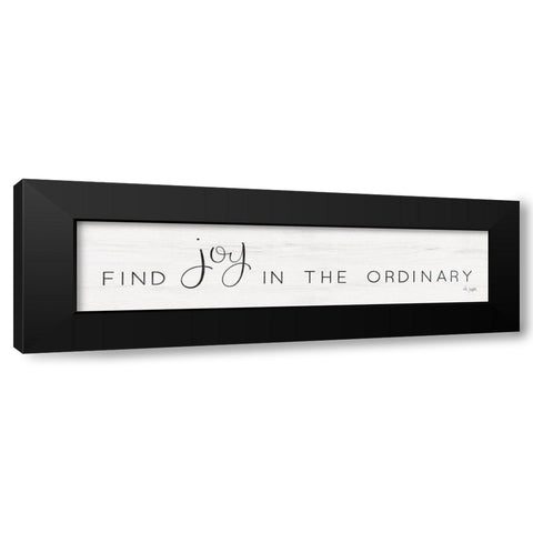 Find Joy in the Ordinary Black Modern Wood Framed Art Print by Jaxn Blvd.