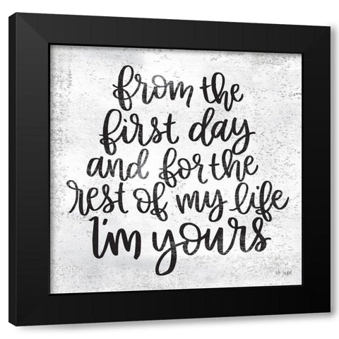 Im Yours Black Modern Wood Framed Art Print by Jaxn Blvd.