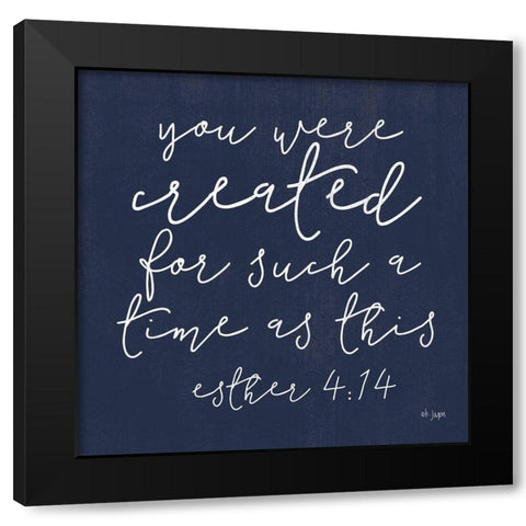 You Were Created Black Modern Wood Framed Art Print with Double Matting by Jaxn Blvd.