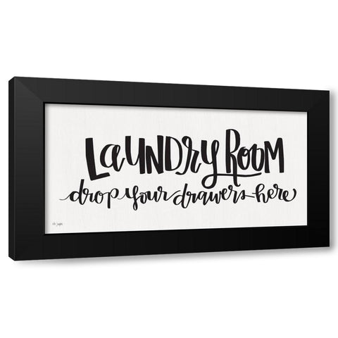 Laundry Room Drop Your Drawers Black Modern Wood Framed Art Print by Jaxn Blvd.