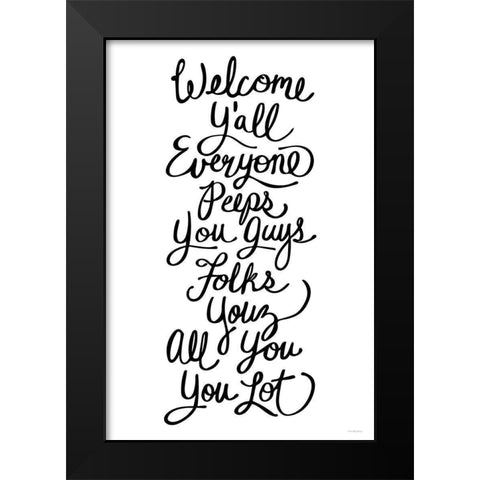 Welcome Yall Black Modern Wood Framed Art Print by Kamdon Kreations