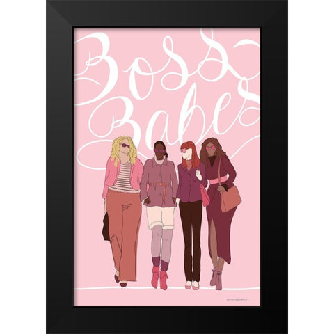 Boss Babes Black Modern Wood Framed Art Print by Kamdon Kreations