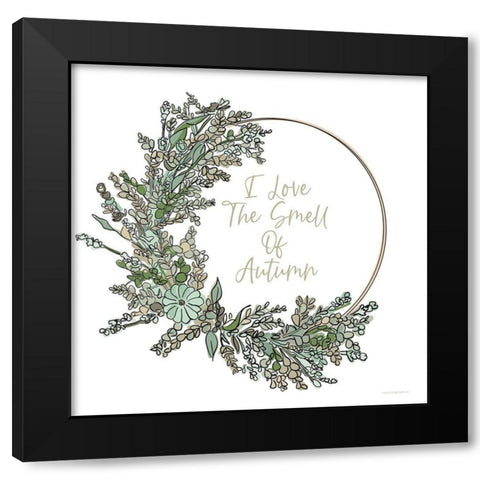 I Love the Smell of Autumn Black Modern Wood Framed Art Print with Double Matting by Kamdon Kreations