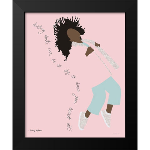 Dance Your Heart Out Black Modern Wood Framed Art Print by Kamdon Kreations