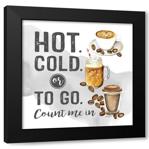 Count Me In Black Modern Wood Framed Art Print by Talent, Kelley