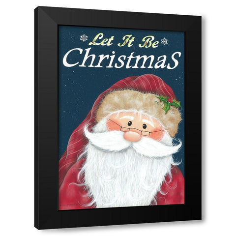 Let It Be Christmas Black Modern Wood Framed Art Print with Double Matting by Kennedy, Lisa