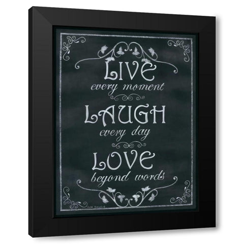 Live Every Moment Black Modern Wood Framed Art Print with Double Matting by Kennedy, Lisa