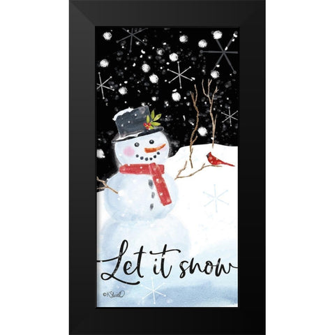 Let It Snow Black Modern Wood Framed Art Print by Sherrill, Kate