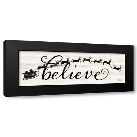 Believe Black Modern Wood Framed Art Print by Sherrill, Kate