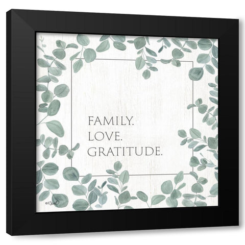 Family Love Gratitude Eucalyptus Black Modern Wood Framed Art Print by Sherrill, Kate