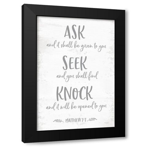 Mathew 7:7 Black Modern Wood Framed Art Print with Double Matting by Sherrill, Kate