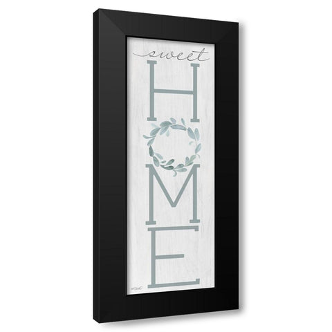 Sweet Home Black Modern Wood Framed Art Print by Sherrill, Kate