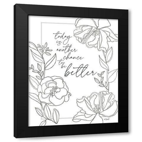 Today is Another Chance Black Modern Wood Framed Art Print with Double Matting by Sherrill, Kate