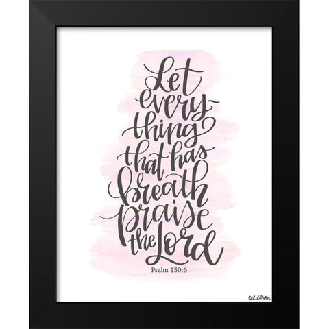 Praise the Lord Black Modern Wood Framed Art Print by Larson, Lisa