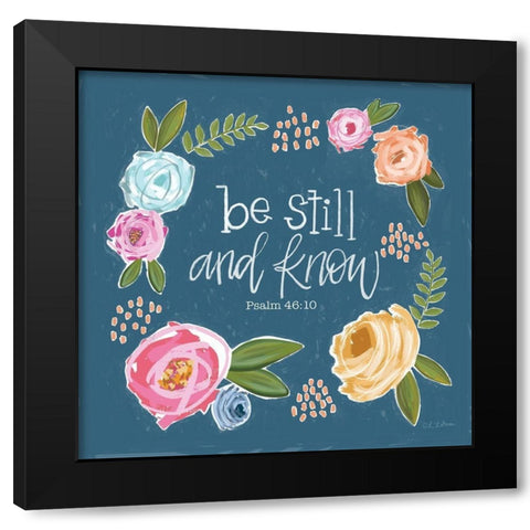 Be Still and Know Black Modern Wood Framed Art Print with Double Matting by Larson, Lisa