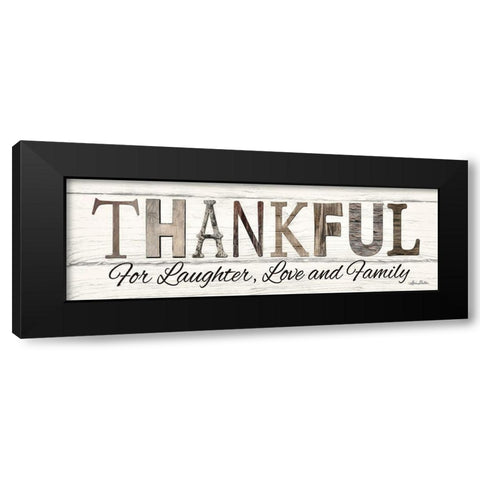 Thankful for Laughter, Love and Family Black Modern Wood Framed Art Print with Double Matting by Deiter, Lori