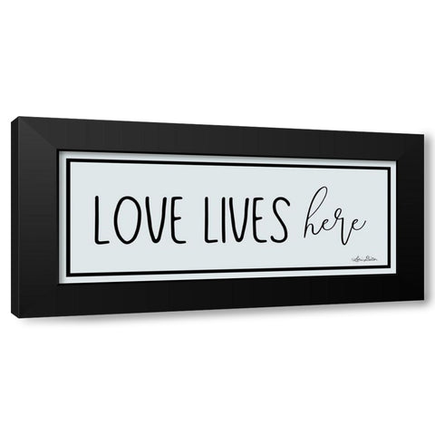 Love Lives Here Black Modern Wood Framed Art Print with Double Matting by Deiter, Lori