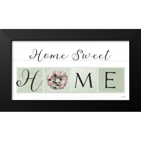 Home Sweet Home  Black Modern Wood Framed Art Print by Deiter, Lori