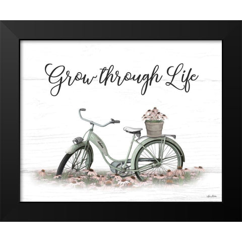 Grow Through Life  Black Modern Wood Framed Art Print by Deiter, Lori