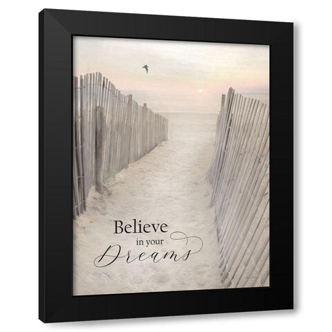 Believe in Your Dreams Black Modern Wood Framed Art Print with Double Matting by Deiter, Lori