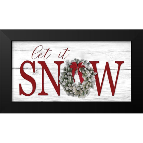 Let It Snow Black Modern Wood Framed Art Print by Deiter, Lori