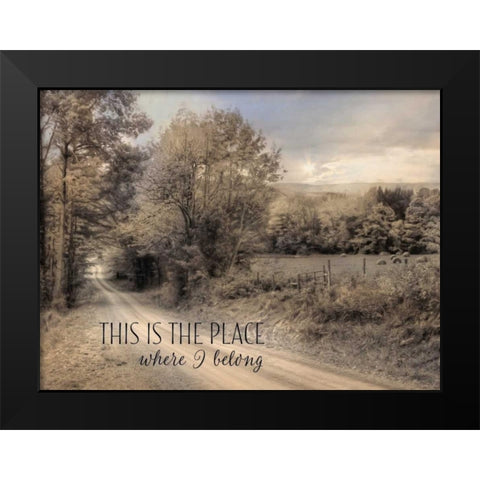 This is the Place Where I Belong Black Modern Wood Framed Art Print by Deiter, Lori