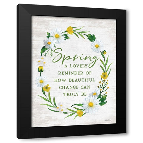 Spring Reminder Black Modern Wood Framed Art Print with Double Matting by Lettered and Lined