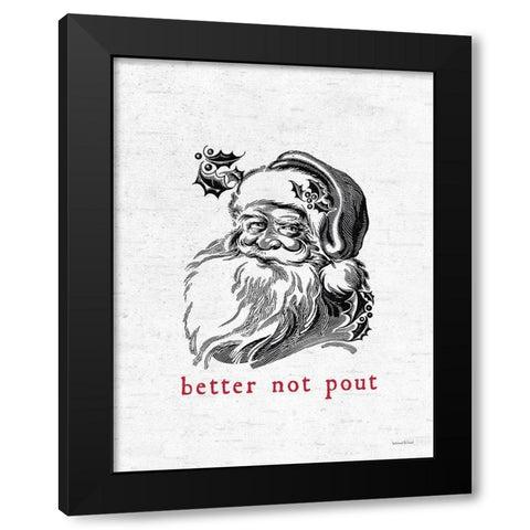 Better Not Pout Santa Black Modern Wood Framed Art Print by Lettered and Lined