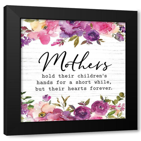 Floral Mothers Holdâ€¦ Black Modern Wood Framed Art Print by Lettered and Lined