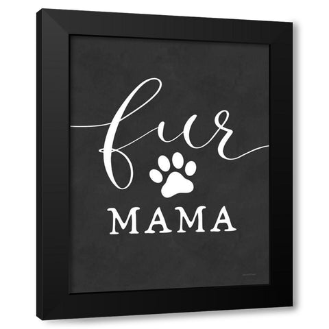 Fur Mama Black Modern Wood Framed Art Print by Lettered and Lined