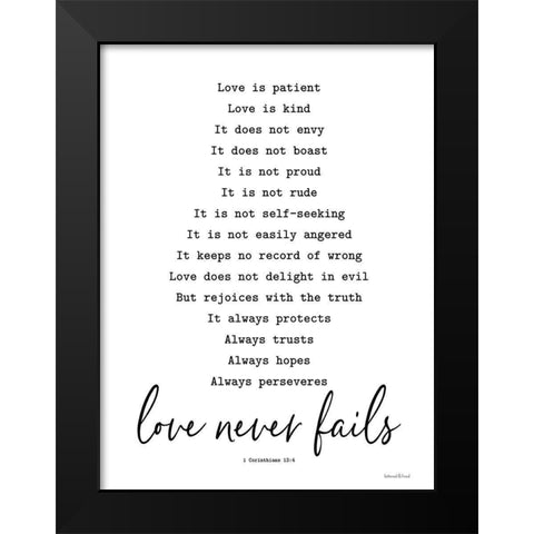 Love Never Fails Black Modern Wood Framed Art Print by lettered And lined