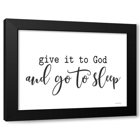 Give it to God Black Modern Wood Framed Art Print by lettered And lined