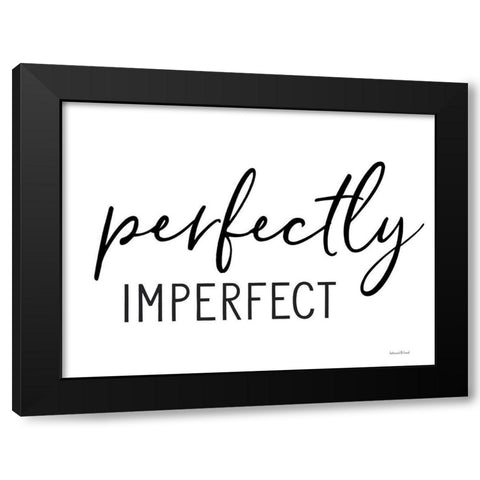 Perfectly Imperfect Black Modern Wood Framed Art Print by lettered And lined
