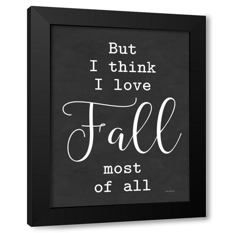 I Love Fall Most of All Black Modern Wood Framed Art Print with Double Matting by lettered And lined