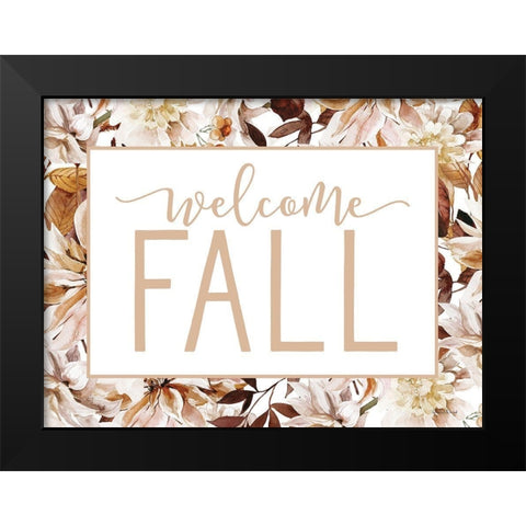 Welcome Fall Black Modern Wood Framed Art Print by Lettered and Lined