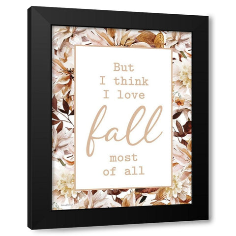 I Love Fall Most of All Black Modern Wood Framed Art Print by Lettered and Lined