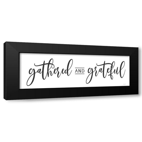 Gathered and Grateful Black Modern Wood Framed Art Print by lettered And lined
