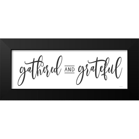 Gathered and Grateful Black Modern Wood Framed Art Print by lettered And lined