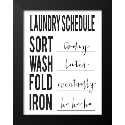 Laundry Schedule Black Modern Wood Framed Art Print by lettered And lined