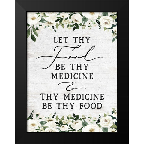 Let Thy Food by Thy Medicine Black Modern Wood Framed Art Print by lettered And lined