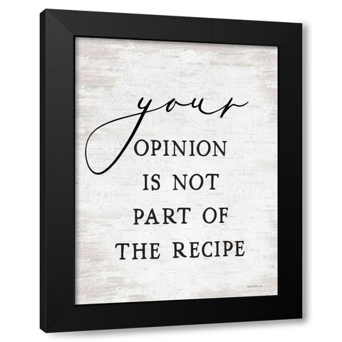 Your Opinion I Black Modern Wood Framed Art Print by lettered And lined