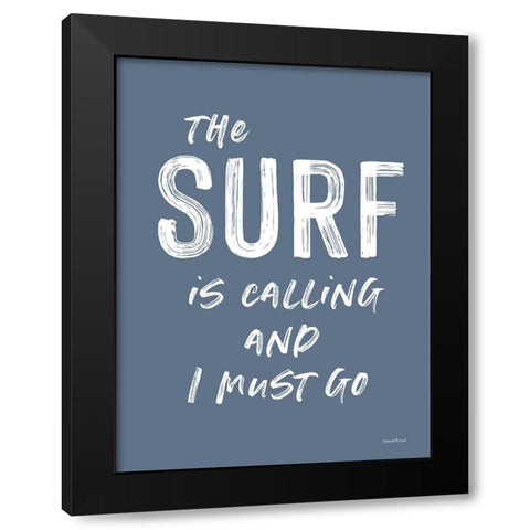 The Surf is Calling Black Modern Wood Framed Art Print with Double Matting by Lettered And Lined