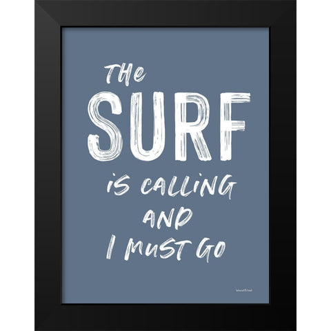 The Surf is Calling Black Modern Wood Framed Art Print by Lettered And Lined