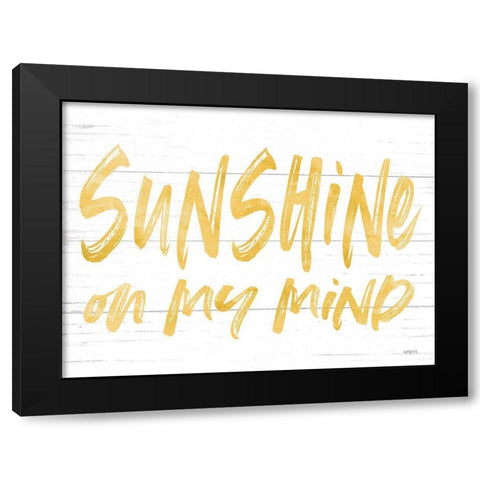 Sunshine on My Mind Black Modern Wood Framed Art Print by Lettered and Lined