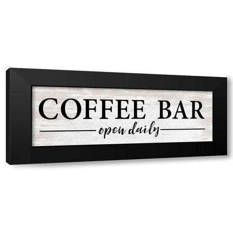Coffee Bar Open Daily    Black Modern Wood Framed Art Print with Double Matting by Lettered And Lined