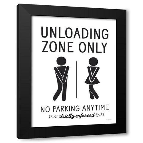 Unloading Zone Only Black Modern Wood Framed Art Print by Lettered And Lined